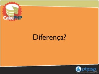 Diferença?
 