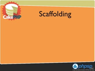 Scaffolding
 
