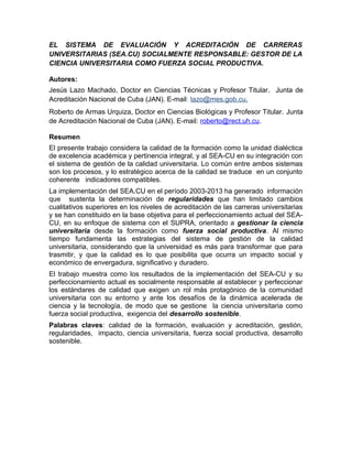 PONENCIAS DEL EJE TEMÁTICO: CALIDAD Y ACREDITACIÓN EN LA EDUCACIÓN SUPERIOR