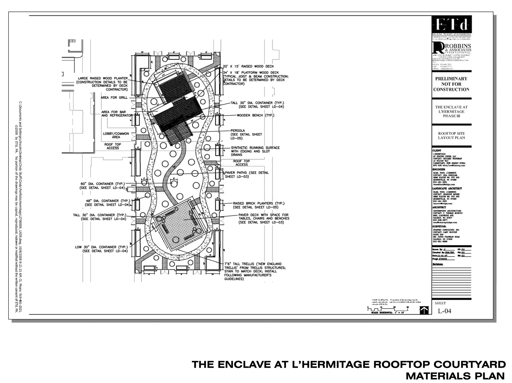 THE ENCLAVE AT L’HERMITAGE ROOFTOP COURTYARD
                               MATERIALS PLAN
 