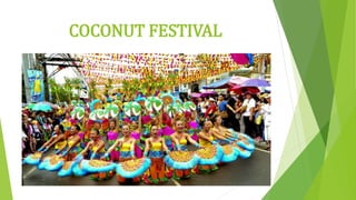 COCONUT FESTIVAL
 