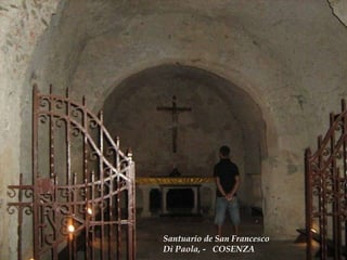Santuario de San Francesco Di Paola, -  COSENZA 