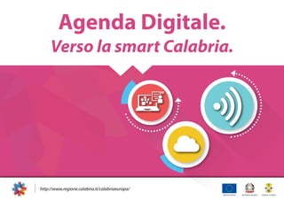 Verso la Smart Calabria - Agenda Digitale
