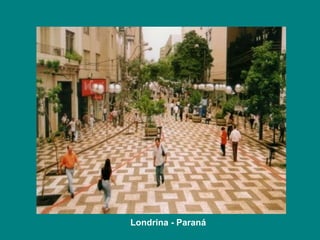 Londrina - Paraná 