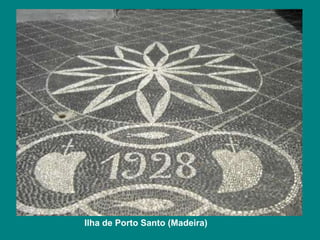 Ilha de Porto Santo (Madeira) 
 