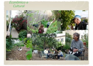 Econômico e
  Cultural
 