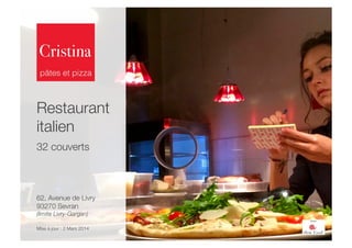 Restaurant
italien
32 couverts
62, Avenue de Livry"
93270 Sevran"
(limite Livry-Gargan)
Mise à jour : 2 Mars 2014
 