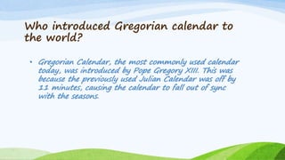 Do you know these interesting facts about calendars? | ppt