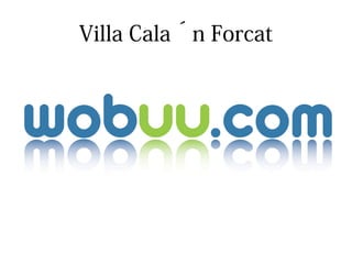 Villa Cala´n Forcat
 