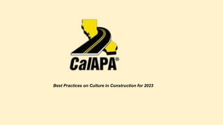 Best Practices on Culture in Construction for 2023
 