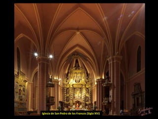 Iglesia de San Pedro de los Francos (Siglo XIV)
 