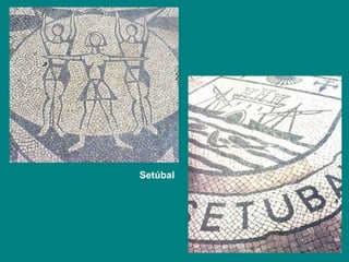 Setúbal
 