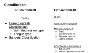 FRACTURES of CALCANEUS AND TALUS | PPTX