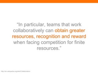 2. Social media provides you with the tools for collaboration. 