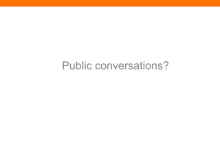 Private conversations? 