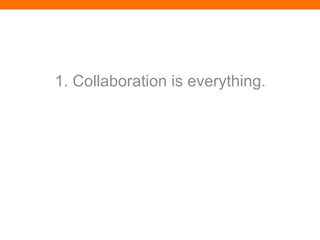 2. Social media provides you with the tools for collaboration. 