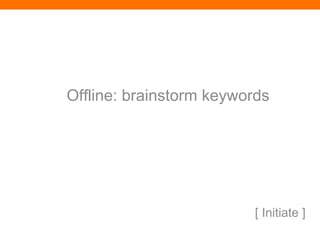 Online: set up your toolbox [ Intiate ] 