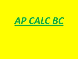 AP CALC BC

 