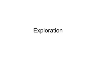 Exploration 