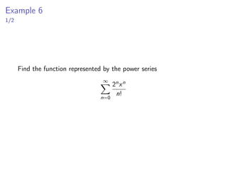 Theorem 10
▶ And we may also use the following theorem:
lim
n→∞
xn
n!
= 0 for every real number x (10)
▶ Sketch of Proof:
▶ Show that the series
P∞
n=0
xn
n! converges for all x using the
ratio test.
▶ Theorem 6 of 11.2, ie, the test for divergence, then implies the
sequence xn
n! must go to 0 as n → ∞.
 