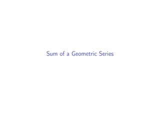Sum of a Geometric Series
 