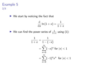 Differentiation and Integration of Power Series
 