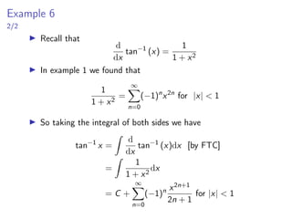 Example 4
1/2
Express
1
(1 − x)2
as a power series by differentiating equation (1).
 