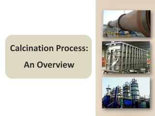 Comprehensive Overview of Industrial Calcination Processes and ...