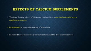CALCIUM AND VITAMIN D IN PREVENTION OF OSTEOPOROSIS | PPTX