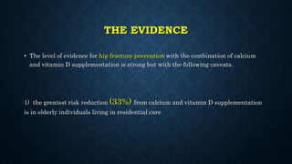 CALCIUM AND VITAMIN D IN PREVENTION OF OSTEOPOROSIS | PPTX