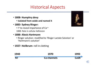 Sidney Ringer calciumhomeostasis-200517174534.pptx