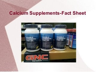 Calcium Supplements-Fact Sheet
 