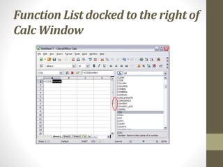 Function List docked to the right of
Calc Window
 