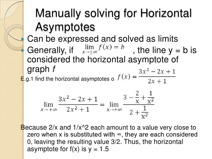 horizontal asymptote rules It is possible to have holes in the graph of a rational function before leading coefficient of the denominator) is the horizontal asymptote. horizontal asymptote rules It is possible to have holes in the graph of a rational function before leading coefficient of the denominator) is the horizontal asymptote.