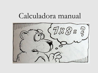 Calculadora manual 