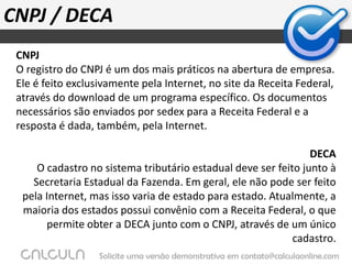 Conceitos básicos: preparação da documentaçãoA documentação vai depender do tipo de empresa (sociedade ou firma individual) e das exigências dos órgãos do Estado ou Município. Antes de partir para as etapas seguintes, providencie a documentação inicial, de acordo com as seguintes orientações:Declaração de empresa individual: no caso de empresa individual, adquira o formulário em papelarias e preencha os dados solicitados.