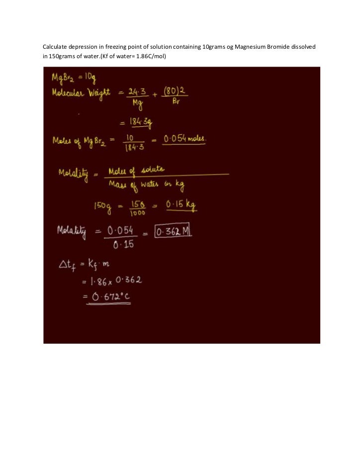 Calculate depression in freezing point of solution containing 10grams