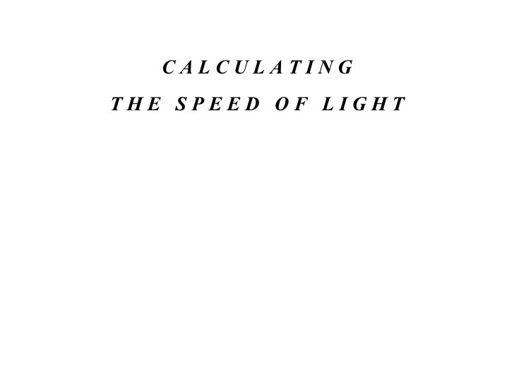 Calculating Light Speed