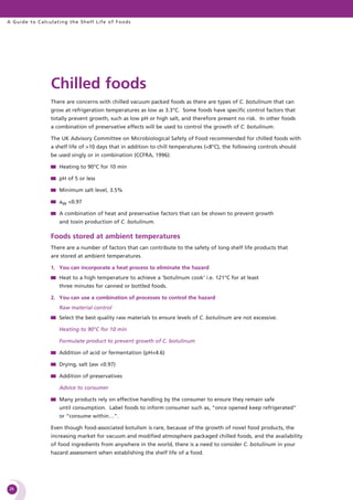 A Guide to Calculating the Shelf Life of Foods
26
Chilled foods
There are concerns with chilled vacuum packed foods as the...
