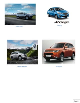 PAJERO SPORT ATTRAGE
PAJERO-MONTERO OUTLANDER
Page 6
 
