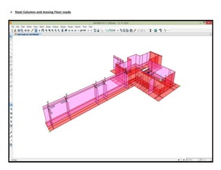  Steel Columns and moving Floor Loads 
 