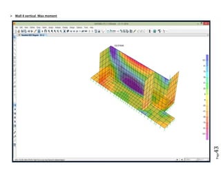 Page43 
 Wall 4 vertical Max moment 
 