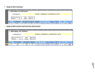 Page45 
 Design of Wall 4 top Beam 
 Design of Wall 4 vertical and horizontal rienforcement 
 