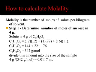 Determine mass of solvent in kg.
density = mass/volume
mass = density x volume
mass = 0.975 g/ml x 350 ml
mass = 341.25 g
mass = 0.341 kg
 
