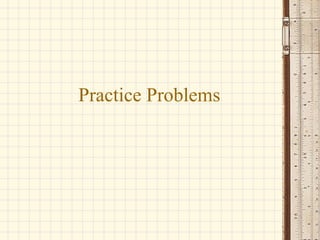 Practice Problems 