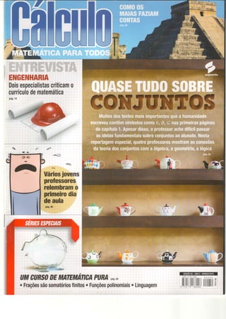 ËTüGE]üHARIA
Doisespecialistascriticamo
currículodematemática
pág.14
,
Uáriosjovens
proÍessores
relembramo
primeirodia
deaula
pás,46
G r - r {
n t
UTIilCUNSODEMATEMANCAPUNApág50
. Fraçõessãosomatóriosfinitos. Funçõespolinomiais. Linguagem
:+bÀ
-iffi}N;
f

- t t
z €
-
^
 