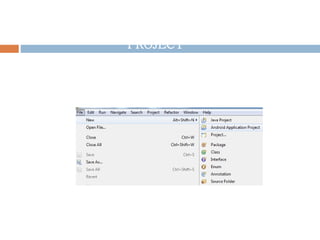 ABRIMOS UN NUEVO “ANDROID APPLICATION
PROJECT”
 