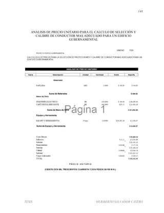 148
TESIS HERIBERTO SALVADOR CASTRO
ANALISIS DE PRECIO UNITARIO PARA EL CALCULO DE SELECCIÓN Y
CALIBRE DE CONDUCTOR MAS ADECUADO PARA UN EDIFICIO
GUBERNAMENTAL
 