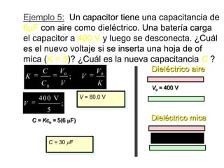 La densidad de energía u es la energía por unidad de
  volumen (J/m3). Para un capacitor de área A y
  separación d, la de...