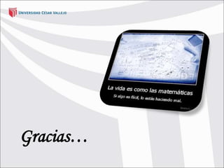 Gracias…
 